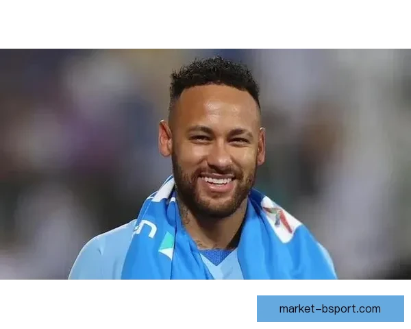 内马尔沙特复出首球点燃全球社交平台热议潮