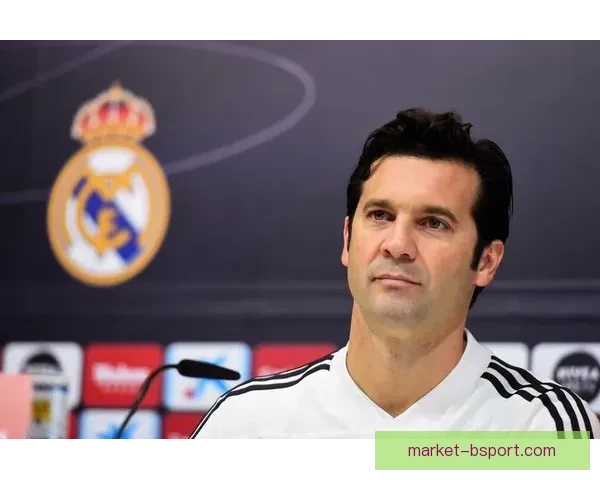 索拉里短暂执教皇马黯然下课背后战绩动荡与豪门换帅逻辑解析深度